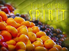 Fruit of the Spirit 2